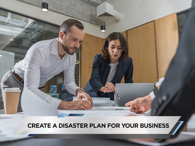 Create a Disaster Plan For Your Business